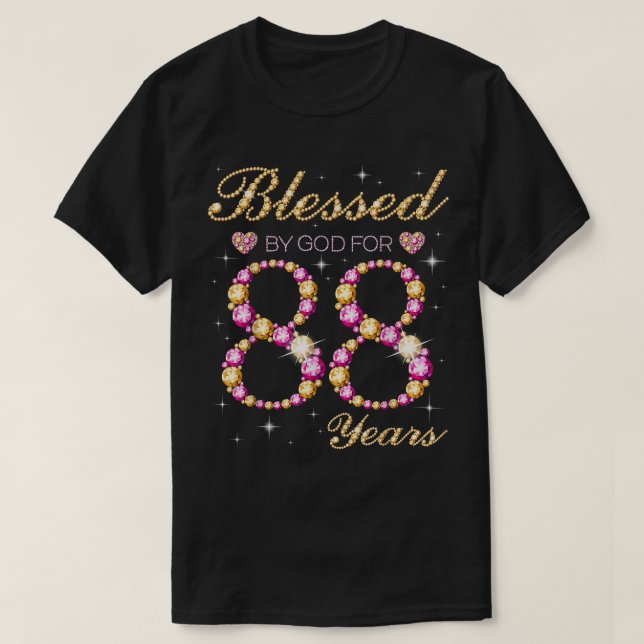 Blessed By God For 88 Years Old Birthday Party  T Shirt (Design framsida)