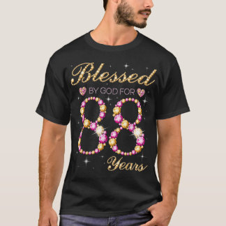 Blessed By God For 88 Years Old Birthday Party T Shirt