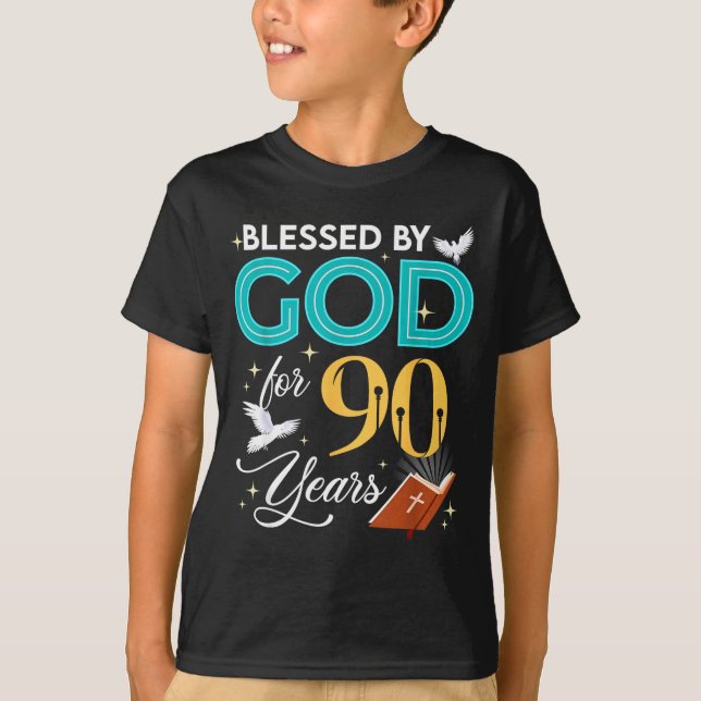 Blessed By God For 90 Years Old 90 Birthday 90th B T Shirt (Framsida)