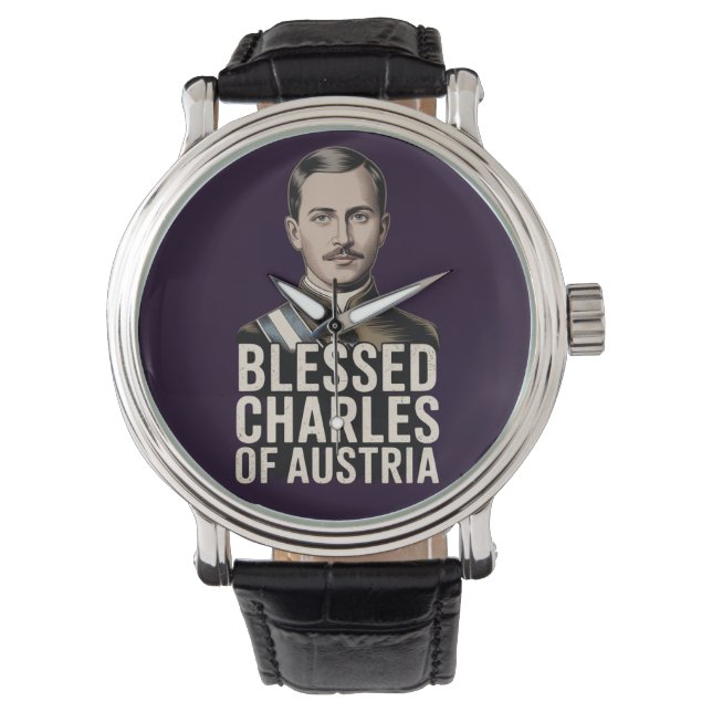 Blessed Charles Austria Karl Empire Catholic  Armbandsur (Framsida)