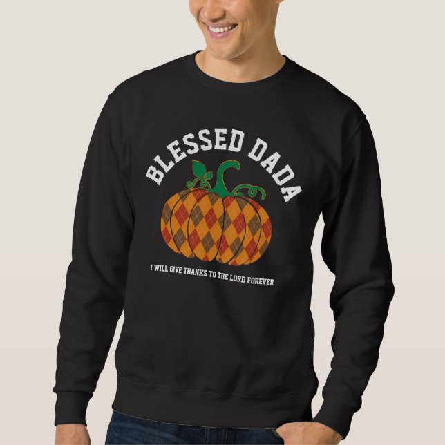 BLESSED DADA Play Pumpkin Thanksgiving Fall Lång Ärmad Tröja (Framsida)