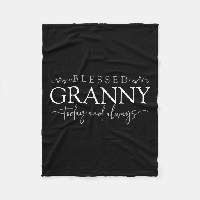 Blessed Granny Today And Always - Loving Grandmoth Fleecefilt (Framsidan)