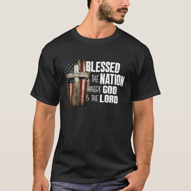Blessed Is The Nation Whose God Is Lord Christian T Shirt (Framsida)