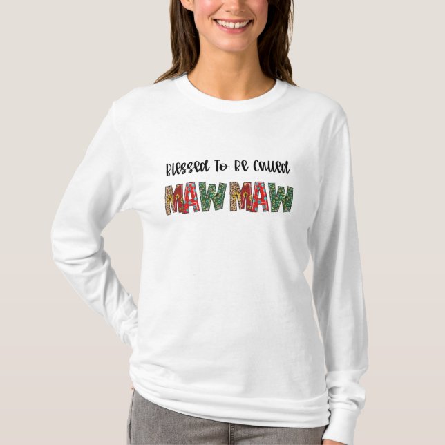 Blessed Maw Maw T Shirt (Framsida)