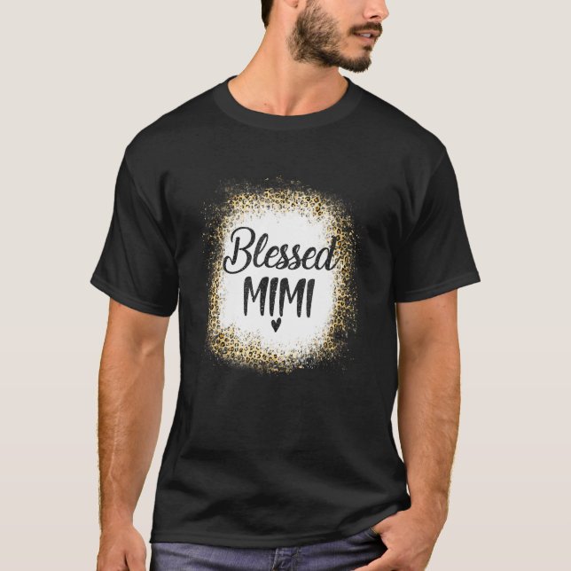 Blessed Mimi Leopard    Best Mom Ever  Mother's Da T Shirt (Framsida)