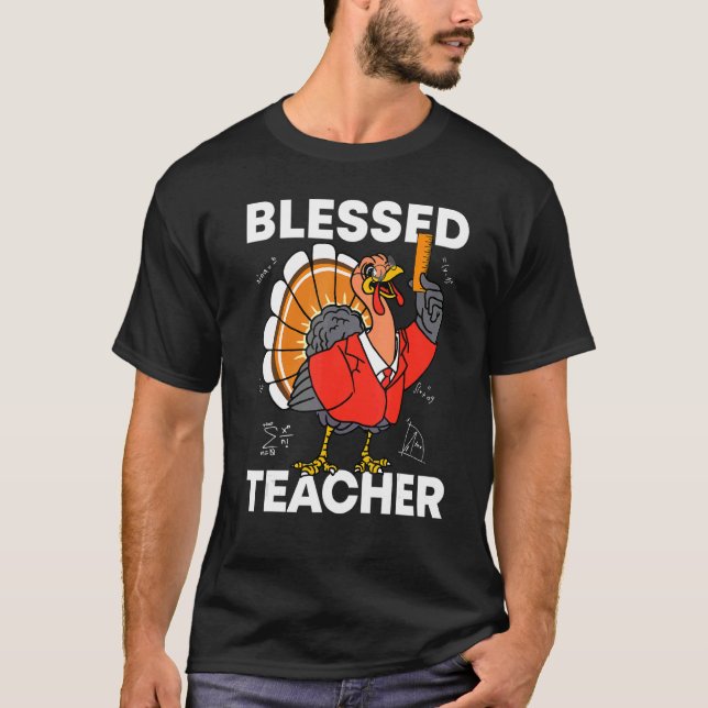 Blessed Teacher Turkey Autumn Fall Y'all Thanksgiv T Shirt (Framsida)