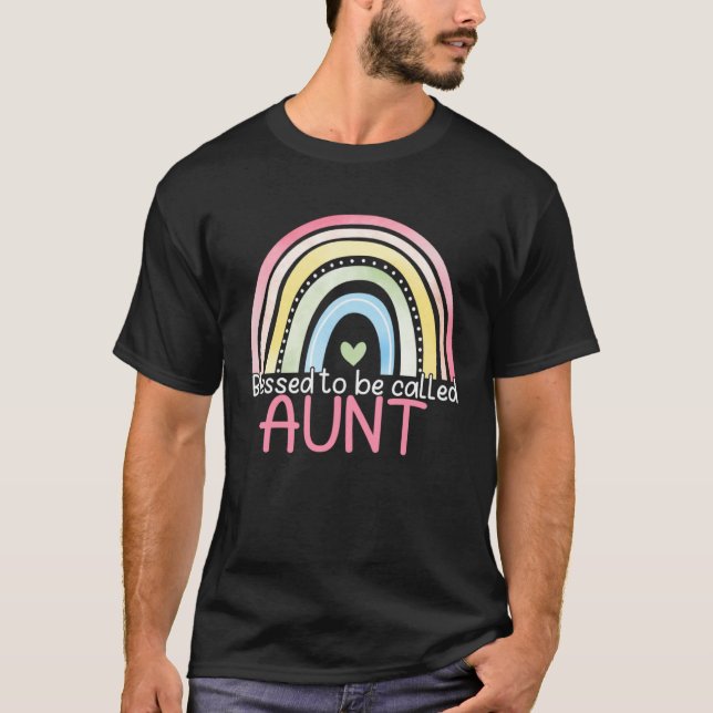 Blessed To Be Called Aunt Rainbow Mother s Day Bes T Shirt (Framsida)
