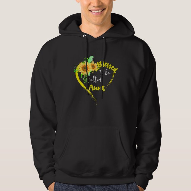 Blessed To Be Called Aunt  Sunflower Mother s Day Hoodie (Framsida)