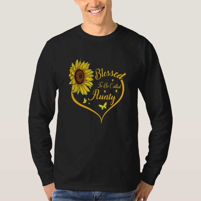 Blessed To Be Called Aunty Sunflower Mother s Day T Shirt (Framsida)
