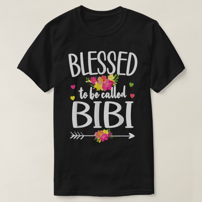 Blessed To Be Called Bibi Grandma Bibi Grandmother T Shirt (Design framsida)