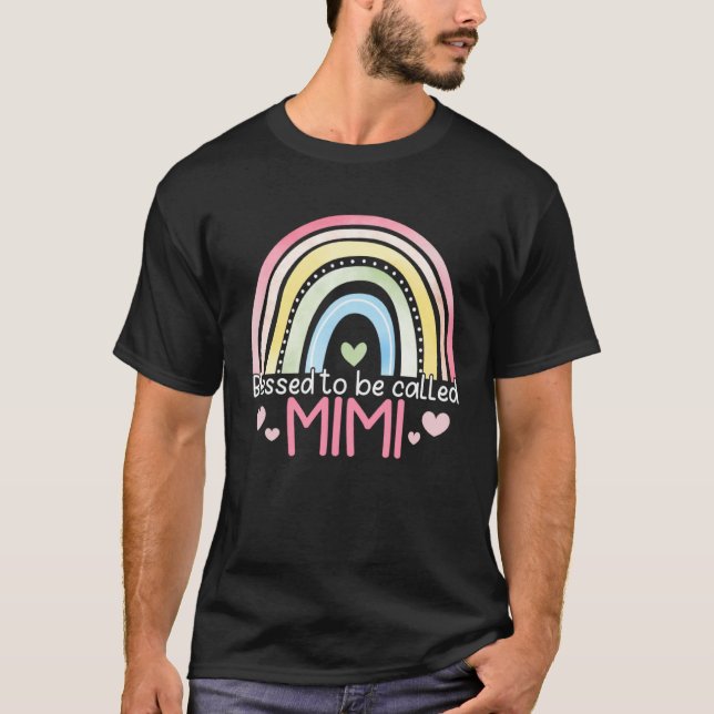 Blessed To Be Called Mimi Rainbow Mother s Day Bes T Shirt (Framsida)