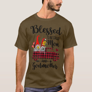 Blessed To Be Called Mom and Godmother Gnomes Sunf T Shirt