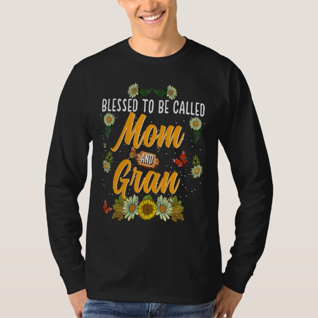 Blessed To Be Called Mom And Gran  Cute Sunflower T Shirt (Framsida)