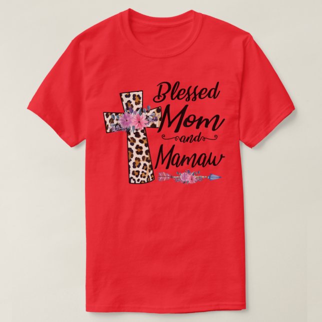 Blessed To Be Called Mom and Mamaw Funny Grandma M T Shirt (Design framsida)