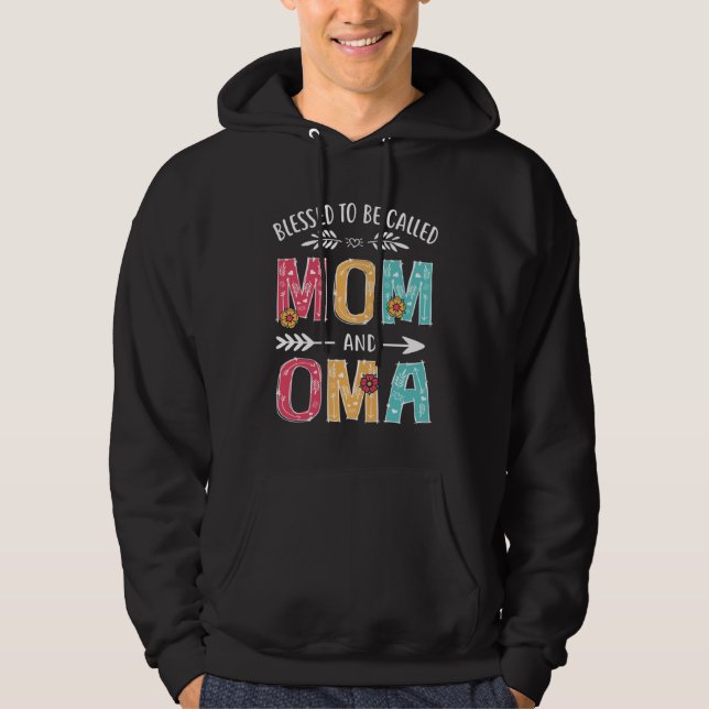 Blessed To Be Called Mom and Oma  Grandma Mothers  Hoodie (Framsida)