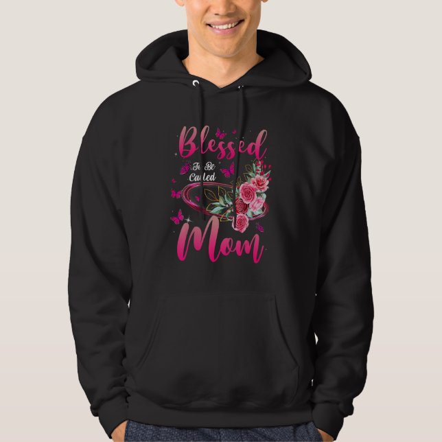 Blessed To Be Called Mom Cute Mother's Day Gift Fo Hoodie (Framsida)