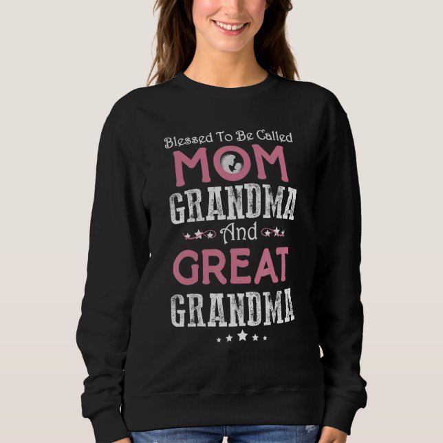 Blessed To Be Called Mom Grandma And Great Grandma T Shirt (Framsida)