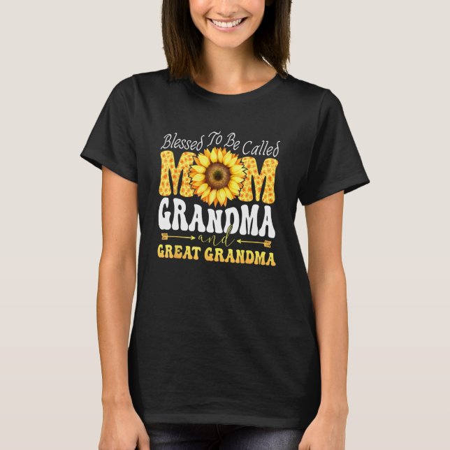 Blessed To Be Called Mom Grandma Great Grandma Mot T Shirt (Framsida)