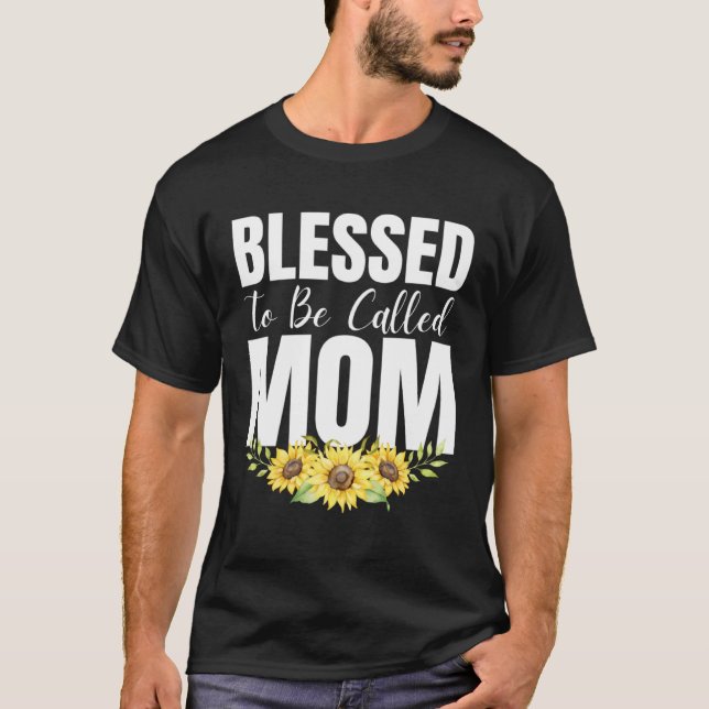 Blessed To Be Called Mom Women Floral Cute Mothers T Shirt (Framsida)