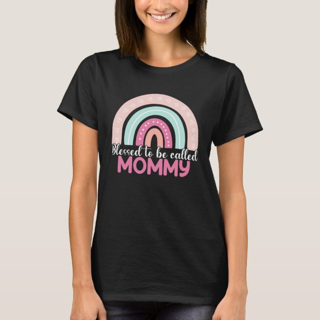 Blessed To Be Called Mommy Rainbow Mothers Day Mom T Shirt (Framsida)