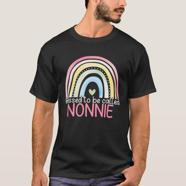 Blessed To Be Called Nonnie Rainbow Mother s Day B T Shirt (Framsida)