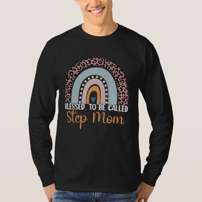 Blessed To Be Called Step Mom Leopard Rainbow Mom  T Shirt (Framsida)