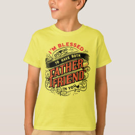 BLESSED TVÅ GÅNGER - EN FAR & EN VÄNND T SHIRT