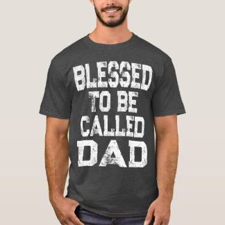 Blessedo heter Pappa Fars dag flicka T Shirt