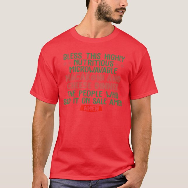 Blesshis Mycket Näringsrika Mikrovågsugnmakaroner  T Shirt (Framsida)