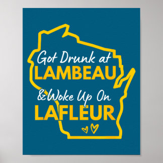 Blev berusad på Lambeau och vaknade på Lafleur Poster