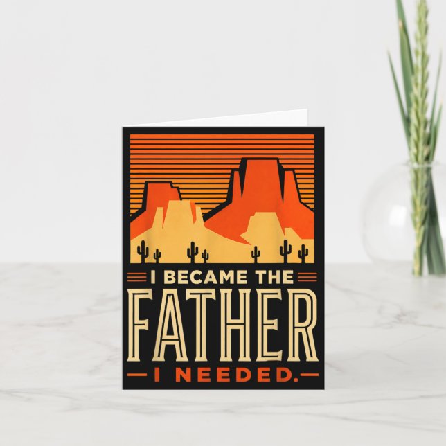 Blev Den Pappa Som Behövde Fars Dag Pappa Pappa Kort (Framsida)