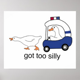 Blev För Dum Rolig Gås Polis Humor Poster