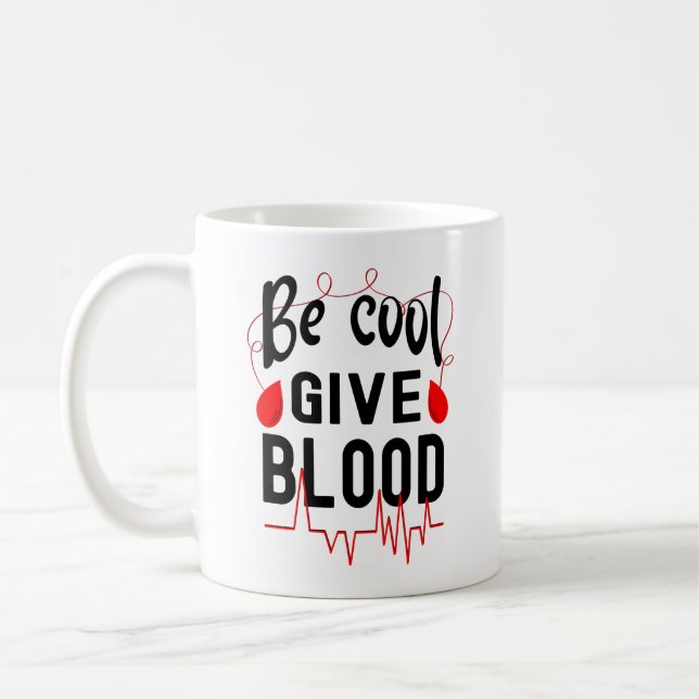 Bli Coola Ge Blood Kaffemugg (Vänster)