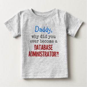 "... bli DATABASADMINISTRATÖR?!" T Shirt