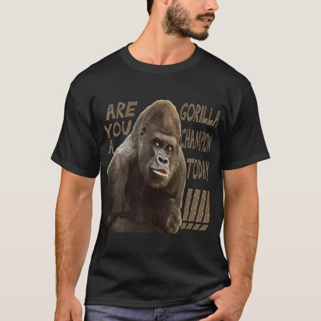 bli en gorillamästare i dag!!!!!!!! t shirt (Framsida)