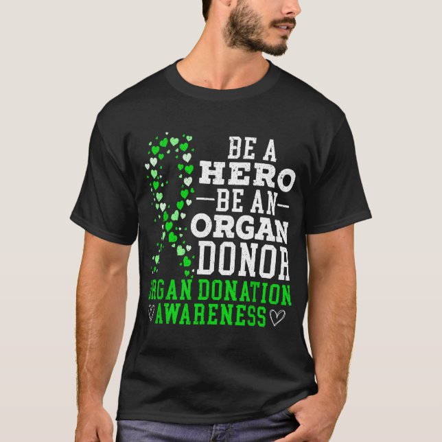 Bli en hjälte som donator för organdonation t shirt (Framsida)
