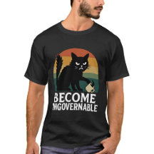 Bli en icke-styrbar katt-T-Shirt