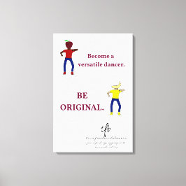 Bli en mångsidig dansare vit canvastryck