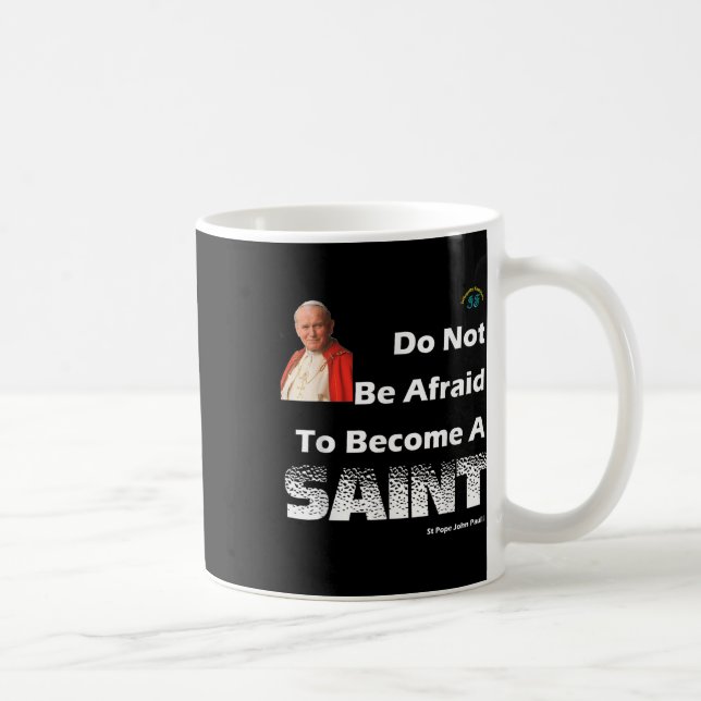 Bli ett Saint - Johannes Paulus Ii - katolsk Kaffemugg (Höger)
