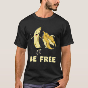 Bli gratis Banana Graphic Fruit Älskare Freedom H T Shirt