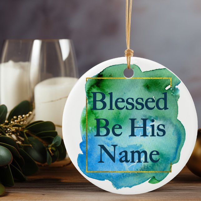 Bli hans Namn bibel Verse Chic jul Julgransprydnad Keramik (Skapare uppladdad)