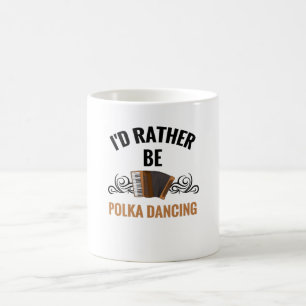 Bli hellre polka-dansare Polka Dancer Gift Music Kaffemugg