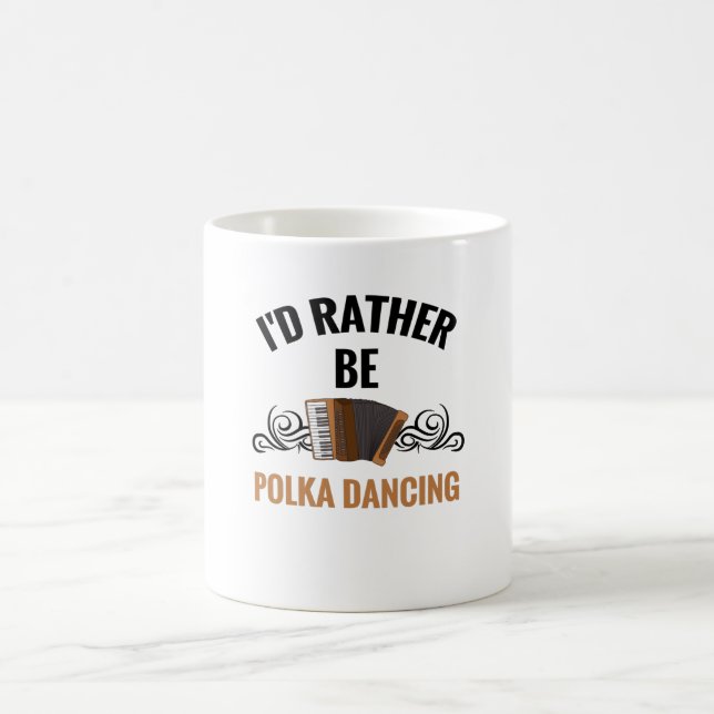 Bli hellre polka-dansare| Polka Dancer Gift Music Kaffemugg (Center)