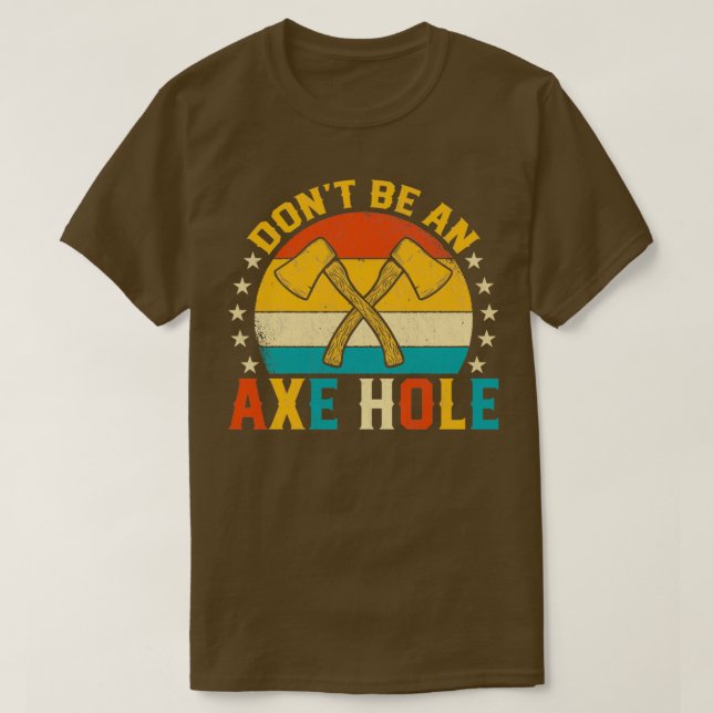 Bli inte en Ax Hål Funny Retro Sunset Ax Throsing T Shirt (Design framsida)