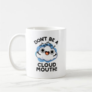 Bli inte en molnmunnugnuggnuny Weather Pun Kaffemugg
