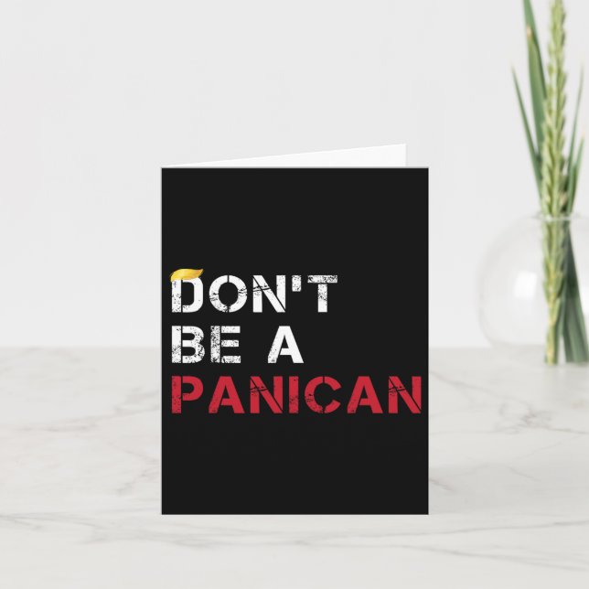Bli inte en panican-funn Panican-antitrump Kort (Framsida)