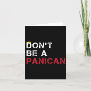 Bli inte en panican-funn Panican-antitrump Kort