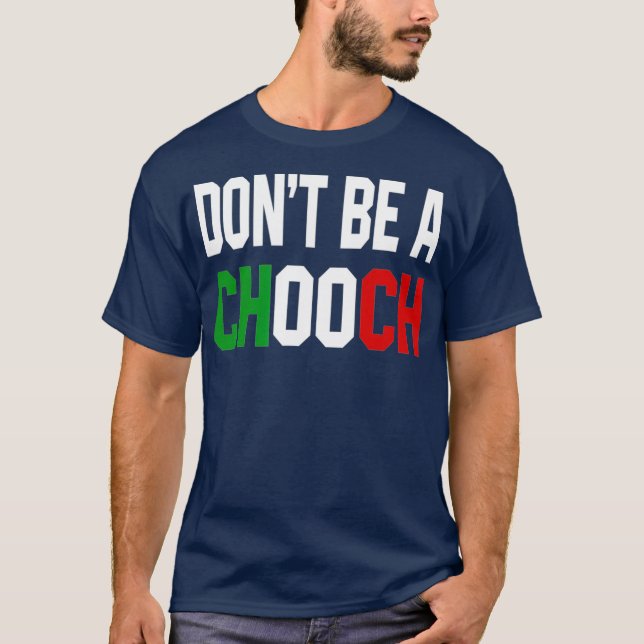 Bli inte en rolig italiensk design för Italien T Shirt (Framsida)