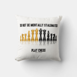 Bli inte Mentalt stalemiserad Play Chess Advice Kudde