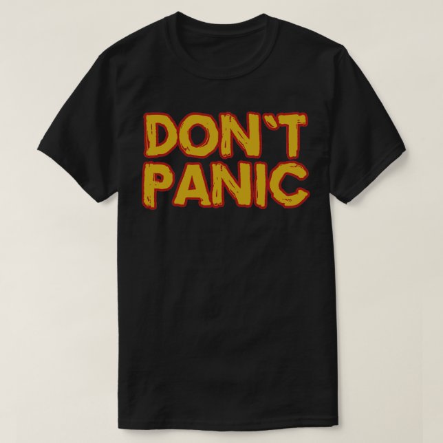Bli inte panik t shirt (Design framsida)